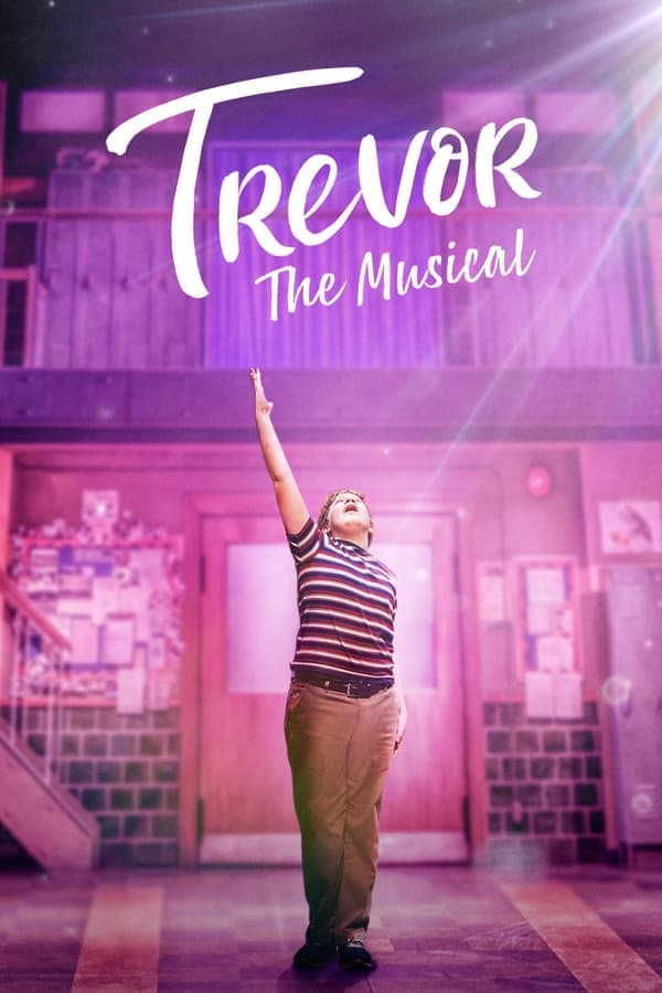 ดูหนัง Trevor The Musical (2022) บรรยายไทย HD ฟรีเต็มเรื่อง