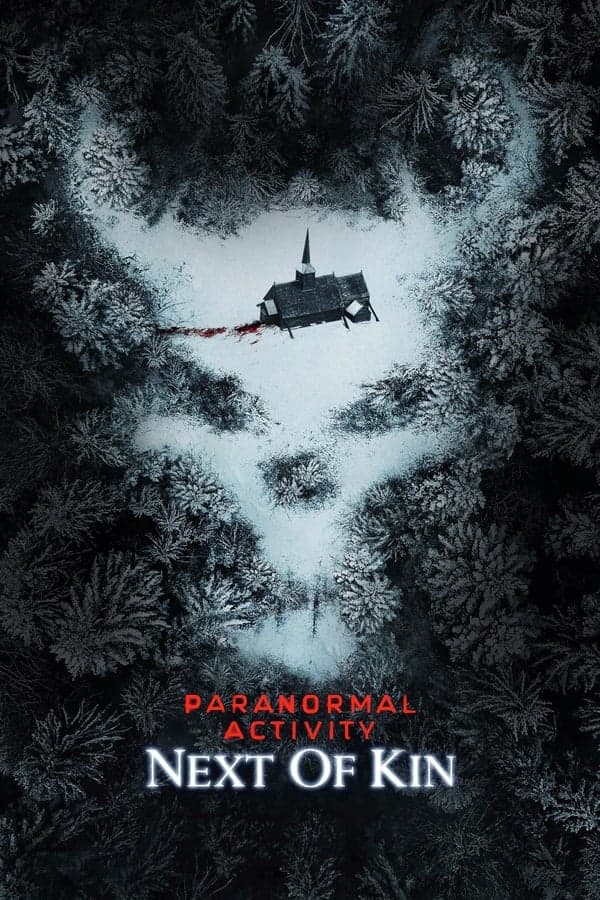 ดูหนังออนไลน์ฟรีเรื่อง Paranormal Activity Next of Kin (2021) ดูหนังออนไลน์ HD พากย์ไทย HD
