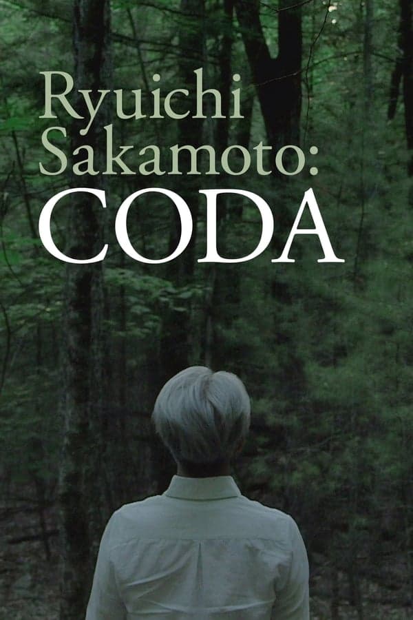 ดูหนังออนไลน์ฟรีเรื่อง Ryuichi Sakamoto Coda (2017) บรรยายไทย ดูหนังออนไลน์ HD พากย์ไทย HD