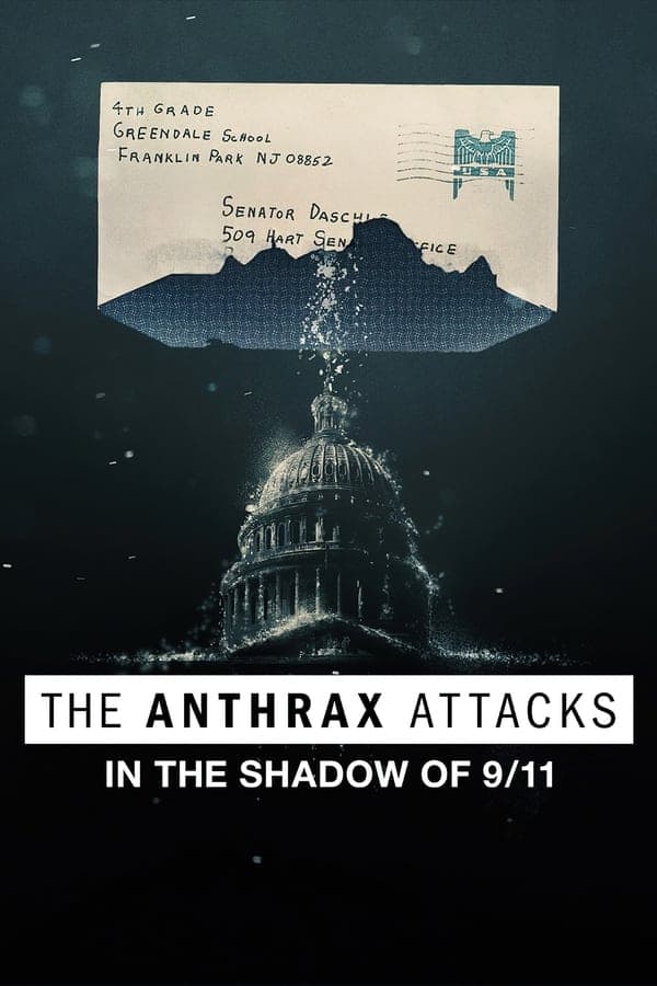 ดูหนังออนไลน์ฟรีเรื่อง The Anthrax Attacks (2022) ดิ แอนแทร็กซ์ แอทแท็คส์ ดูหนังออนไลน์ HD พากย์ไทย HD