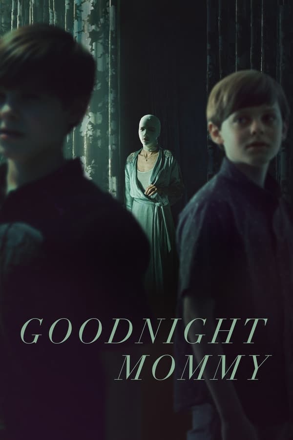ดูหนังออนไลน์ฟรีเรื่อง Goodnight Mommy (2022) แม่ครับ หลับซะเถอะ ดูหนังออนไลน์ HD พากย์ไทย HD