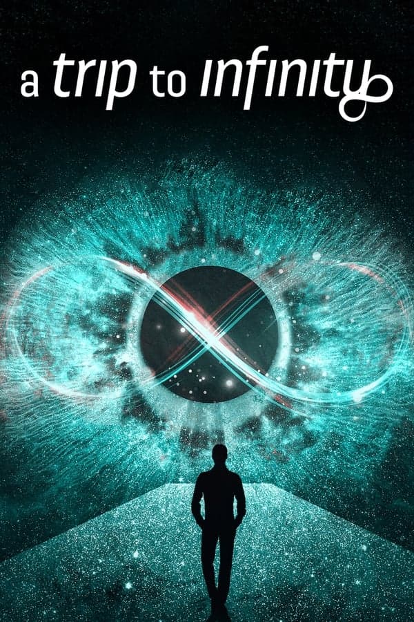 ดูหนังออนไลน์ฟรีเรื่อง A Trip to Infinity (2022) การเดินทางสู่อินฟินิตี้ ดูหนังออนไลน์ HD พากย์ไทย HD