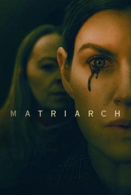 ดูหนังออนไลน์ฟรีเรื่อง Matriarch (2022) ดูหนังออนไลน์ HD พากย์ไทย HD
