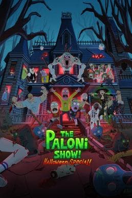 ดูหนังออนไลน์ฟรีเรื่อง The Paloni Show Halloween Special (2022) ดูหนังออนไลน์ HD พากย์ไทย HD
