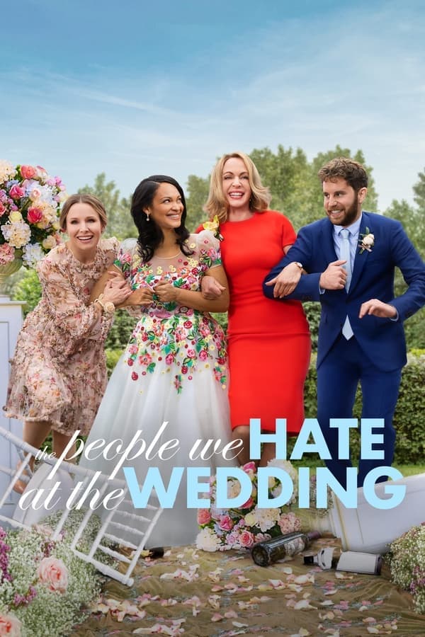 ดูหนังออนไลน์ฟรีเรื่อง The People We Hate At The Wedding (2022) ดูหนังออนไลน์ HD พากย์ไทย HD