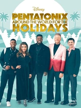 ดูหนังออนไลน์ฟรีเรื่อง Pentatonix: Around the World for the Holidays (2022) เพนทาโทนิกซ์ รอบโลกสำหรับวันหยุด ดูหนังออนไลน์ HD พากย์ไทย HD