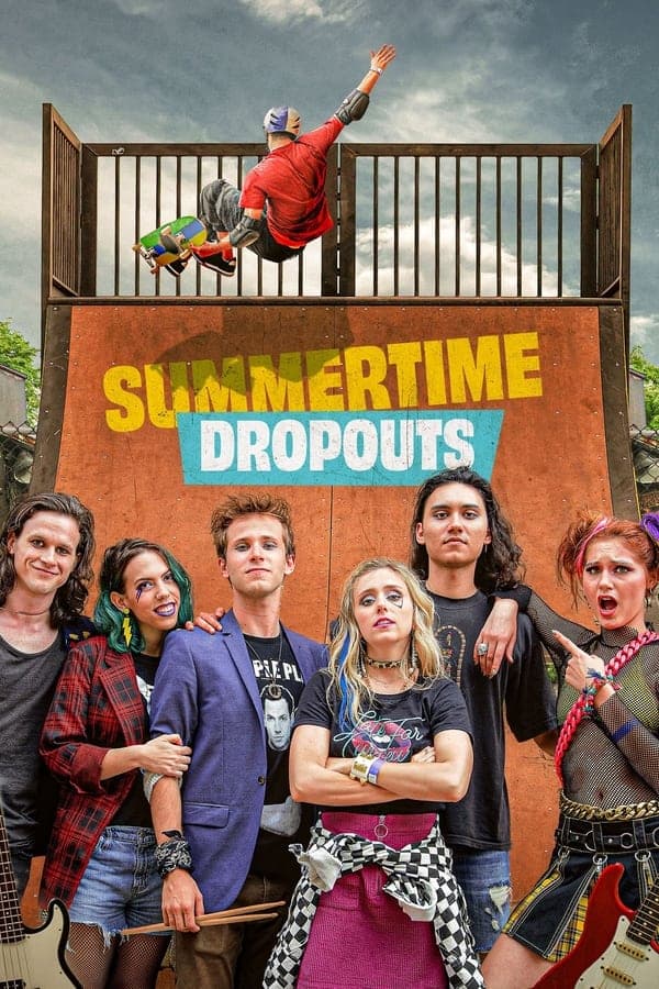 ดูหนังออนไลน์ฟรีเรื่อง Summertime Dropouts (2022) ดูหนังออนไลน์ HD พากย์ไทย HD