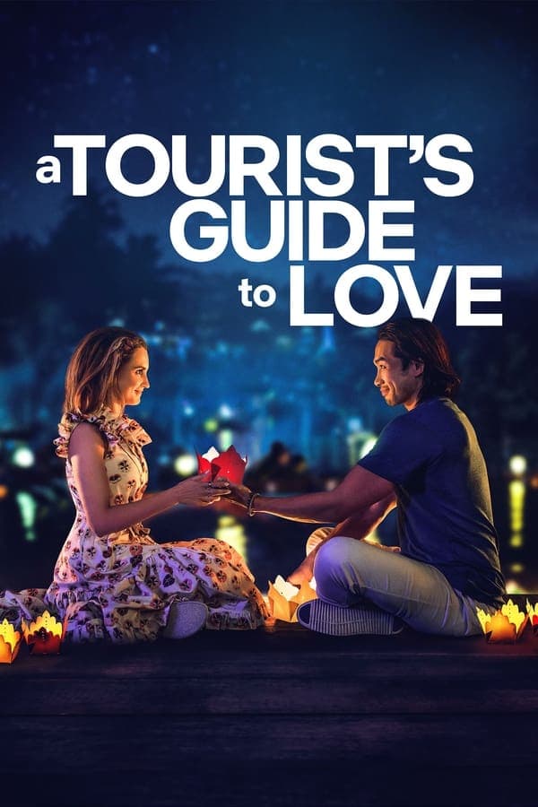ดูหนังออนไลน์ฟรีเรื่อง A Tourist’s Guide to Love (2023) คู่มือรักฉบับนักท่องเที่ยว ดูหนังออนไลน์ HD พากย์ไทย HD