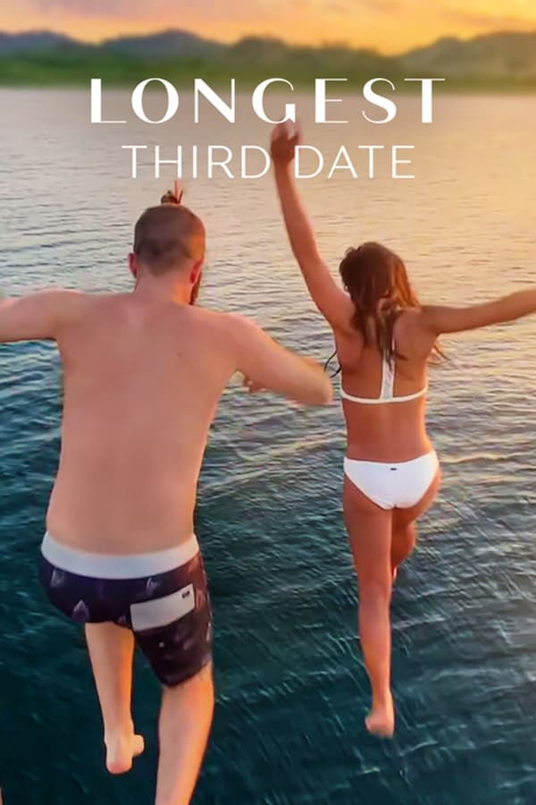 ดูหนังออนไลน์ฟรีเรื่อง Longest Third Date (2023) ดูหนังออนไลน์ HD พากย์ไทย HD