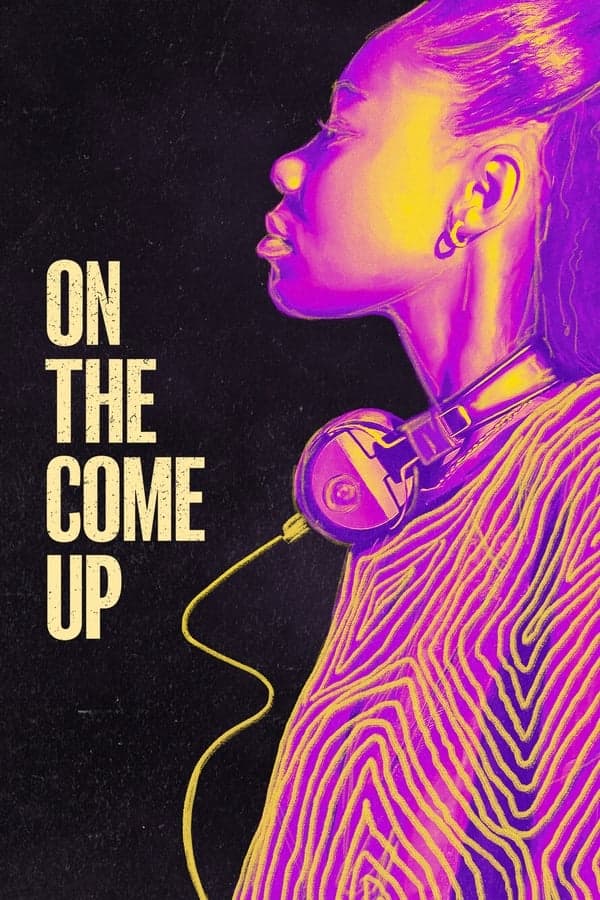 ดูหนัง On the Come Up (2022) ออนเดอะคัมอัพ ทะยานสู่ดวงดาว HD ฟรีเต็มเรื่อง