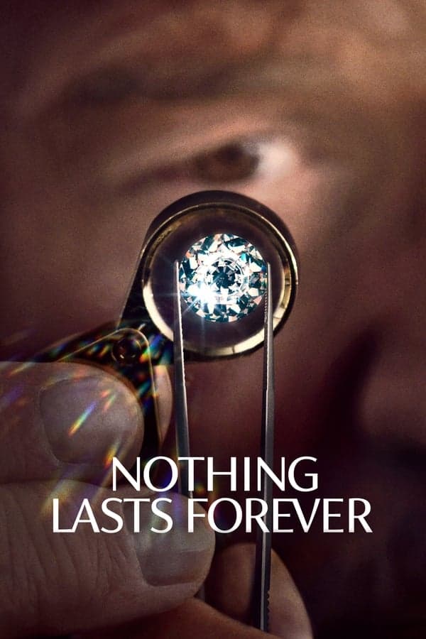 ดูหนังออนไลน์ฟรีเรื่อง Nothing Lasts Forever (2022) ดูหนังออนไลน์ HD พากย์ไทย HD