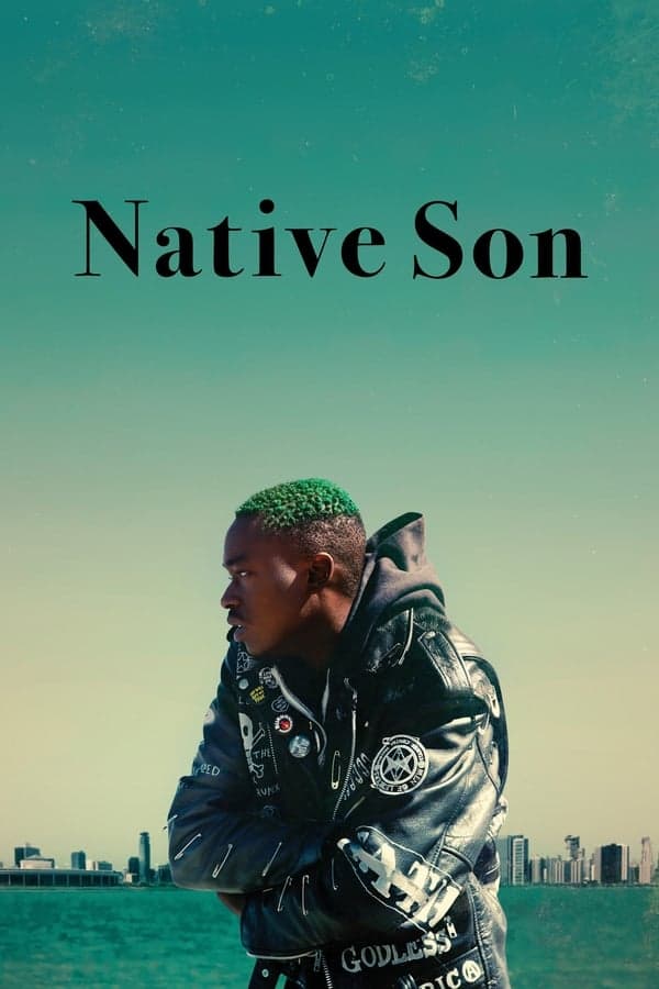 ดูหนังออนไลน์ฟรีเรื่อง Native Son (2019) เนื้อแท้ของพ่อ ดูหนังออนไลน์ HD พากย์ไทย HD
