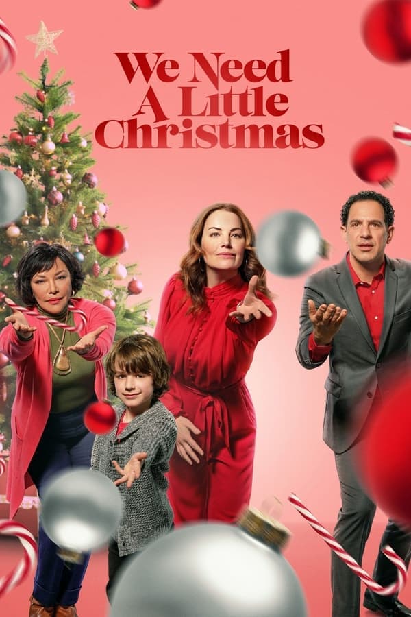ดูหนังออนไลน์ฟรีเรื่อง We Need a Little Christmas (2022) คริสต์มาสนี้ไม่ไร้รัก ดูหนังออนไลน์ HD พากย์ไทย HD