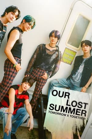 ดูหนังออนไลน์ฟรีเรื่อง Tomorrow X Together Our Lost Summer (2023) ดูหนังออนไลน์ HD พากย์ไทย HD