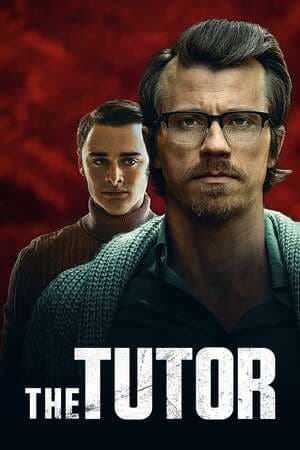 ดูหนังออนไลน์ฟรีเรื่อง The Tutor (2023) เดอะ ติวเตอร์ ดูหนังออนไลน์ HD พากย์ไทย HD