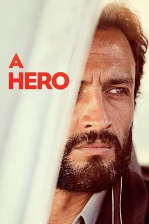 ดูหนังออนไลน์ฟรีเรื่อง A Hero (Ghahreman) (2021) ดูหนังออนไลน์ HD พากย์ไทย HD