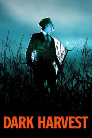 ดูหนังออนไลน์ฟรีเรื่อง Dark Harvest (2023) ดาร์กฮาร์เวสต์ ดูหนังออนไลน์ HD พากย์ไทย HD