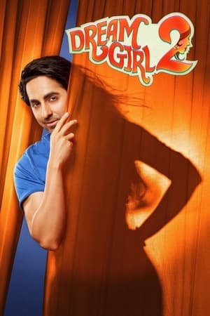 ดูหนังออนไลน์ฟรีเรื่อง Dream Girl 2 (2023) ดรีมเกิร์ล 2 ดูหนังออนไลน์ HD พากย์ไทย HD