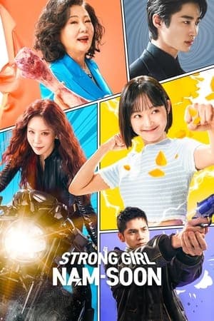 ดูหนังออนไลน์ฟรีเรื่อง Strong Girl Nam Soon (2023) สาวน้อยจอมพลังคังนัมซุน ดูหนังออนไลน์ HD พากย์ไทย HD