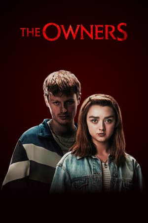 ดูหนังออนไลน์ฟรีเรื่อง The Owners (2020) ดูหนังออนไลน์ HD พากย์ไทย HD