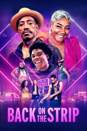 ดูหนังออนไลน์ฟรีเรื่อง Back on the Strip (2023) แก๊งหนุ่มสุดฮา สะบัดผ้าคว้าฝัน ดูหนังออนไลน์ HD พากย์ไทย HD
