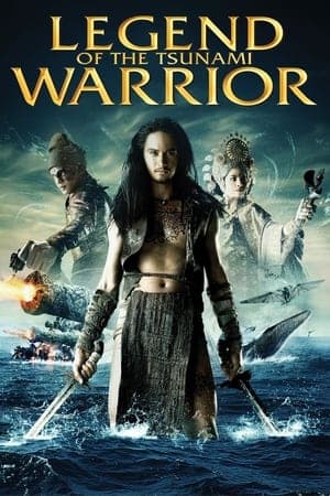 ดูหนังออนไลน์ฟรีเรื่อง ปืนใหญ่จอมสลัด (2008) Legend of the Tsunami Warrior ดูหนังออนไลน์ HD พากย์ไทย HD
