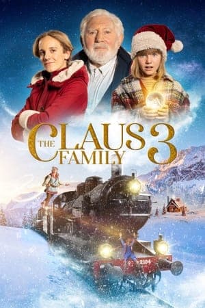ดูหนังออนไลน์ฟรีเรื่อง The Claus Family 3 (2023) ดูหนังออนไลน์ HD พากย์ไทย HD