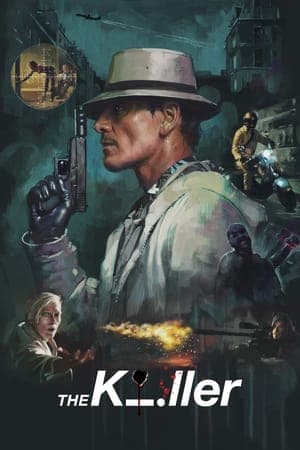 ดูหนังออนไลน์ฟรีเรื่อง The Killer (2023) นักฆ่า ดูหนังออนไลน์ HD พากย์ไทย HD