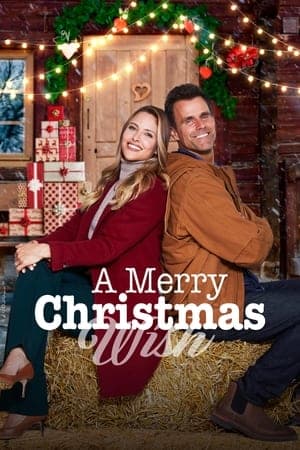 ดูหนังออนไลน์ฟรีเรื่อง A Merry Christmas Wish (2022) ดูหนังออนไลน์ HD พากย์ไทย HD
