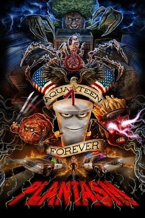 ดูหนังออนไลน์ฟรีเรื่อง Aqua Teen Forever: Plantasm (2022) อควาทีน ฟอร์เอฟเวอร์: แพลนทาสซึ่ม ดูหนังออนไลน์ HD พากย์ไทย HD