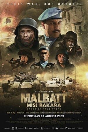 ดูหนังออนไลน์ฟรีเรื่อง Malbatt: Misi Bakara (2023) ดูหนังออนไลน์ HD พากย์ไทย HD