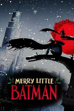 ดูหนังออนไลน์ฟรีเรื่อง Merry Little Batman (2023) ดูหนังออนไลน์ HD พากย์ไทย HD