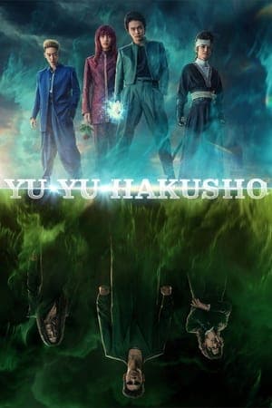 ดูหนังออนไลน์ฟรีเรื่อง Yu Yu Hakusho (2023) คนเก่งฟ้าประทาน ดูหนังออนไลน์ HD พากย์ไทย HD