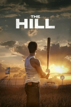 ดูหนังออนไลน์ฟรีเรื่อง The Hill (2023) ดูหนังออนไลน์ HD พากย์ไทย HD