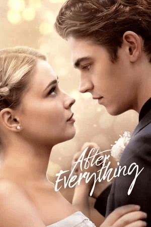 ดูหนังออนไลน์ฟรีเรื่อง After Everything (2024) อาฟเตอร์ เอเวอรี่ธิง ดูหนังออนไลน์ HD พากย์ไทย HD