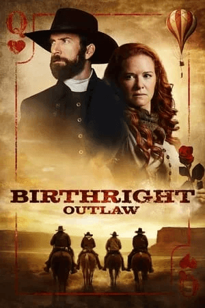 ดูหนังออนไลน์ฟรีเรื่อง Birthright Outlaw (2023) กำเนิดคนนอกกฎหมาย ดูหนังออนไลน์ HD พากย์ไทย HD