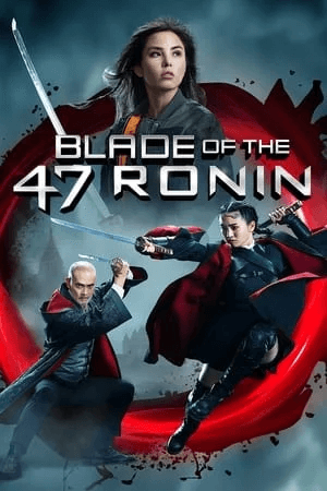 ดูหนังออนไลน์ฟรีเรื่อง Blade of the 47 Ronin (2022) 47 โรนิน มหาศึกซามูไร 2 ดูหนังออนไลน์ HD พากย์ไทย HD
