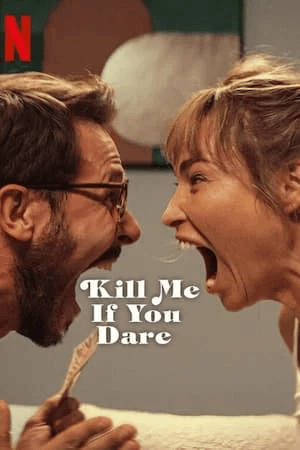 ดูหนังออนไลน์ฟรีเรื่อง Kill Me If You Dare (2024) ถ้ากล้า ก็ฆ่าเลย ดูหนังออนไลน์ HD พากย์ไทย HD