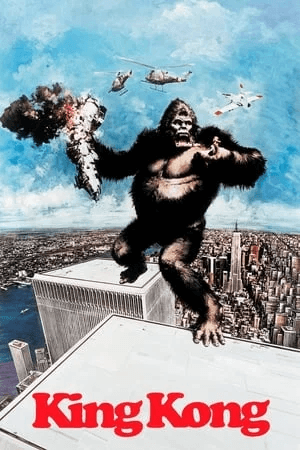 ดูหนังออนไลน์ฟรีเรื่อง King Kong (1976) คิงคอง ดูหนังออนไลน์ HD พากย์ไทย HD