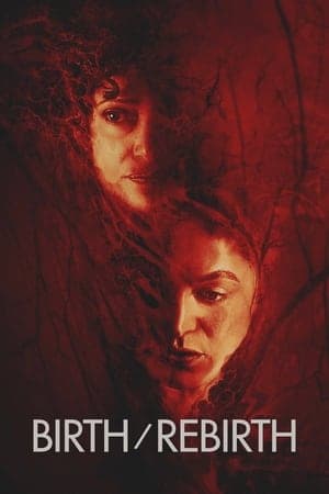 ดูหนังออนไลน์ฟรีเรื่อง Birth Rebirth (2023) เบิร์ท รีเบิร์ท ดูหนังออนไลน์ HD พากย์ไทย HD
