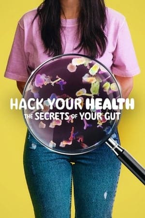 ดูหนังออนไลน์ฟรีเรื่อง Hack Your Health: The Secrets of Your Gut (2024) แฮ็กสุขภาพ: ความลับของการกิน ดูหนังออนไลน์ HD พากย์ไทย HD