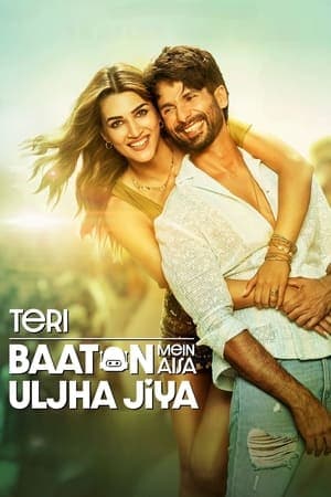 ดูหนังออนไลน์ฟรีเรื่อง Teri Baaton Mein Aisa Uljha Jiya (2024) ดูหนังออนไลน์ HD พากย์ไทย HD