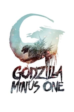 ดูหนังออนไลน์ฟรีเรื่อง Godzilla Minus One (2023) ก็อดซิลล่า ไมนัส วัน ดูหนังออนไลน์ HD พากย์ไทย HD