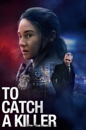 ดูหนังออนไลน์ฟรีเรื่อง To Catch a Killer (Misanthrope) (2023) ไล่ล่าฆาตกร ดูหนังออนไลน์ HD พากย์ไทย HD