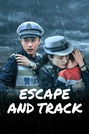 ดูหนังออนไลน์ฟรีเรื่อง Escape And Track (2024) ร่องรอยหลบหนี ดูหนังออนไลน์ HD พากย์ไทย HD