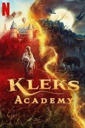 ดูหนังออนไลน์ฟรีเรื่อง Kleks Academy (2024) โรงเรียนมายาคุณเคล็กซ์ ดูหนังออนไลน์ HD พากย์ไทย HD