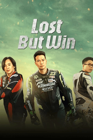 ดูหนังออนไลน์ฟรีเรื่อง Lost But Win (2024) ศึกยอดนักแข่ง ดูหนังออนไลน์ HD พากย์ไทย HD
