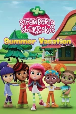 ดูหนังออนไลน์ฟรีเรื่อง Strawberry Shortcake’s Summer Vacation (2024) วันหยุดฤดูร้อนของสตรอเบอร์รี่ ชอร์ทเค้ก ดูหนังออนไลน์ HD พากย์ไทย HD