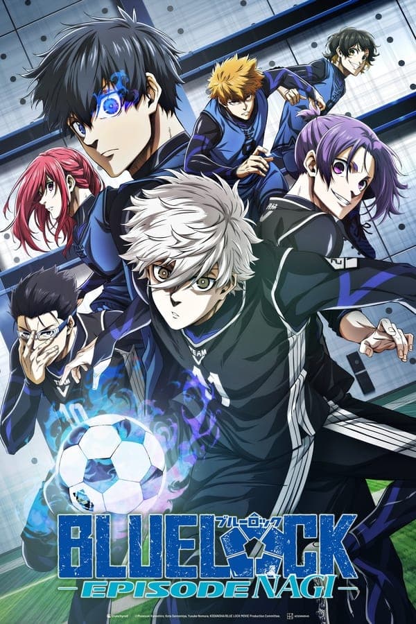 ดูหนังออนไลน์ฟรีเรื่อง Blue Lock: Episode Nagi (2024) บลูล็อก เดอะมูฟวี่ : ตอนนากิ ดูหนังออนไลน์ HD พากย์ไทย HD