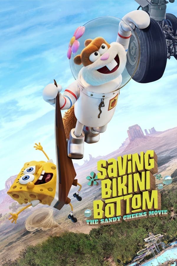 ดูหนังออนไลน์ฟรีเรื่อง Saving Bikini Bottom: The Sandy Cheeks Movie (2024) เราต้องปกป้องบิกินี่บอททอม: แซนดี้ ชีคส์ออกโรง ดูหนังออนไลน์ HD พากย์ไทย HD